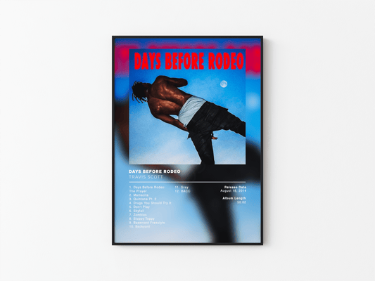 Days Before Rodeo Travis Scott Poster